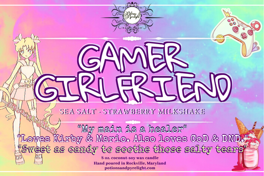 Gamer Girlfriend - Potions & Pyrelight