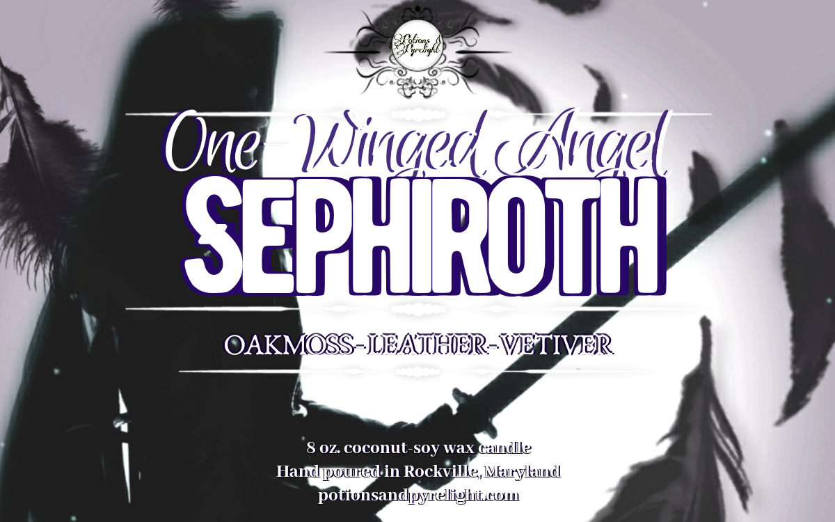 One-Winged Angel: Sephiroth - Potions & Pyrelight